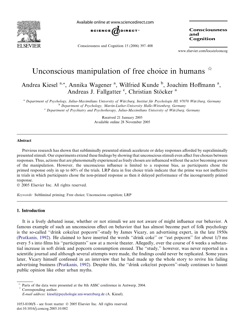 Unconscious Manipulation of Free Choice in Humans Q