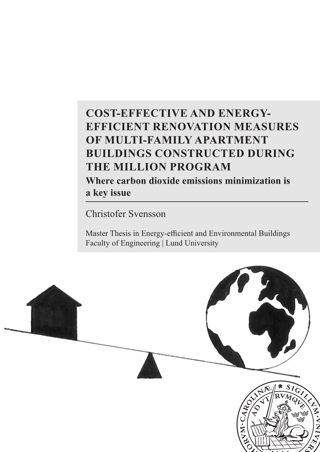 Cost-Effective and Energy Efficient Renovation Measures of Multi-Family