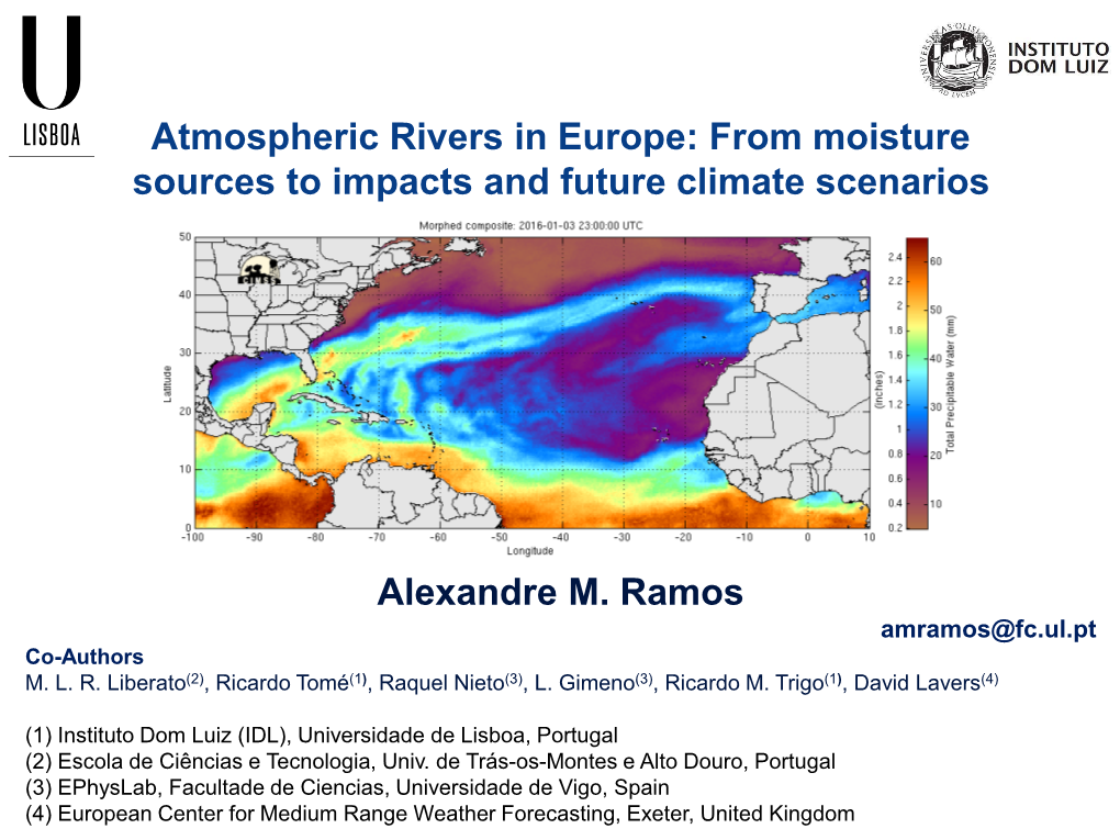 Alexandre M. Ramos Atmospheric Rivers in Europe: from Moisture