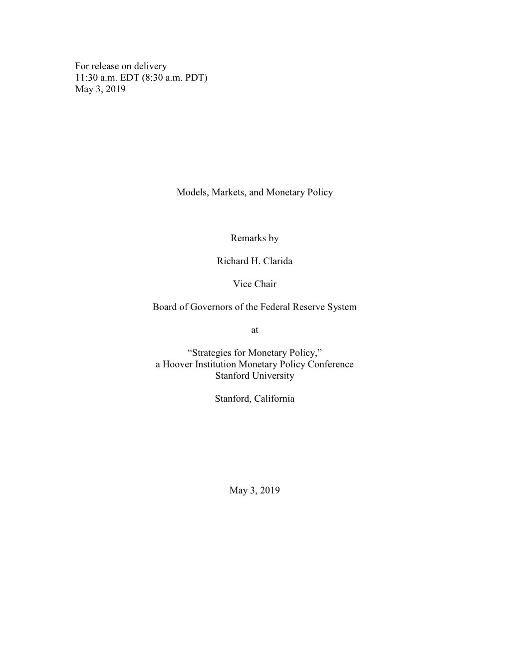 Speech by Vice Chair Clarida on Models, Markets, and Monetary Policy