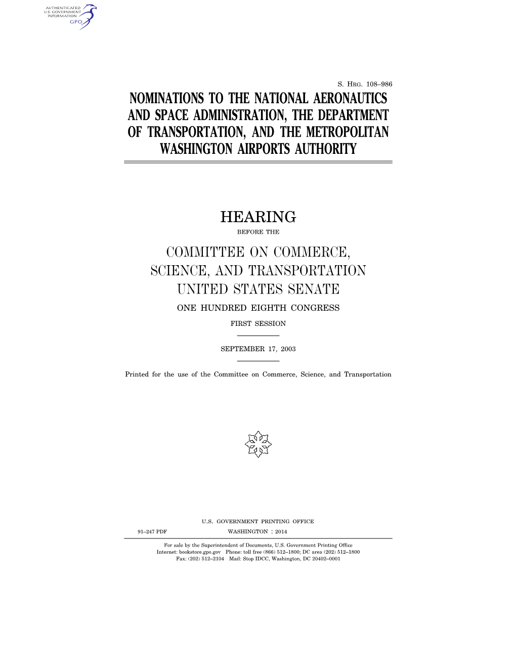 Nominations to the National Aeronautics and Space Administration, the Department of Transportation, and the Metropolitan Washington Airports Authority