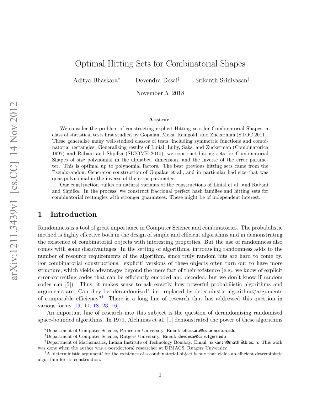 Optimal Hitting Sets for Combinatorial Shapes