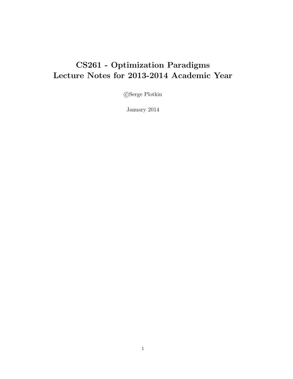 CS261 - Optimization Paradigms Lecture Notes for 2013-2014 Academic Year