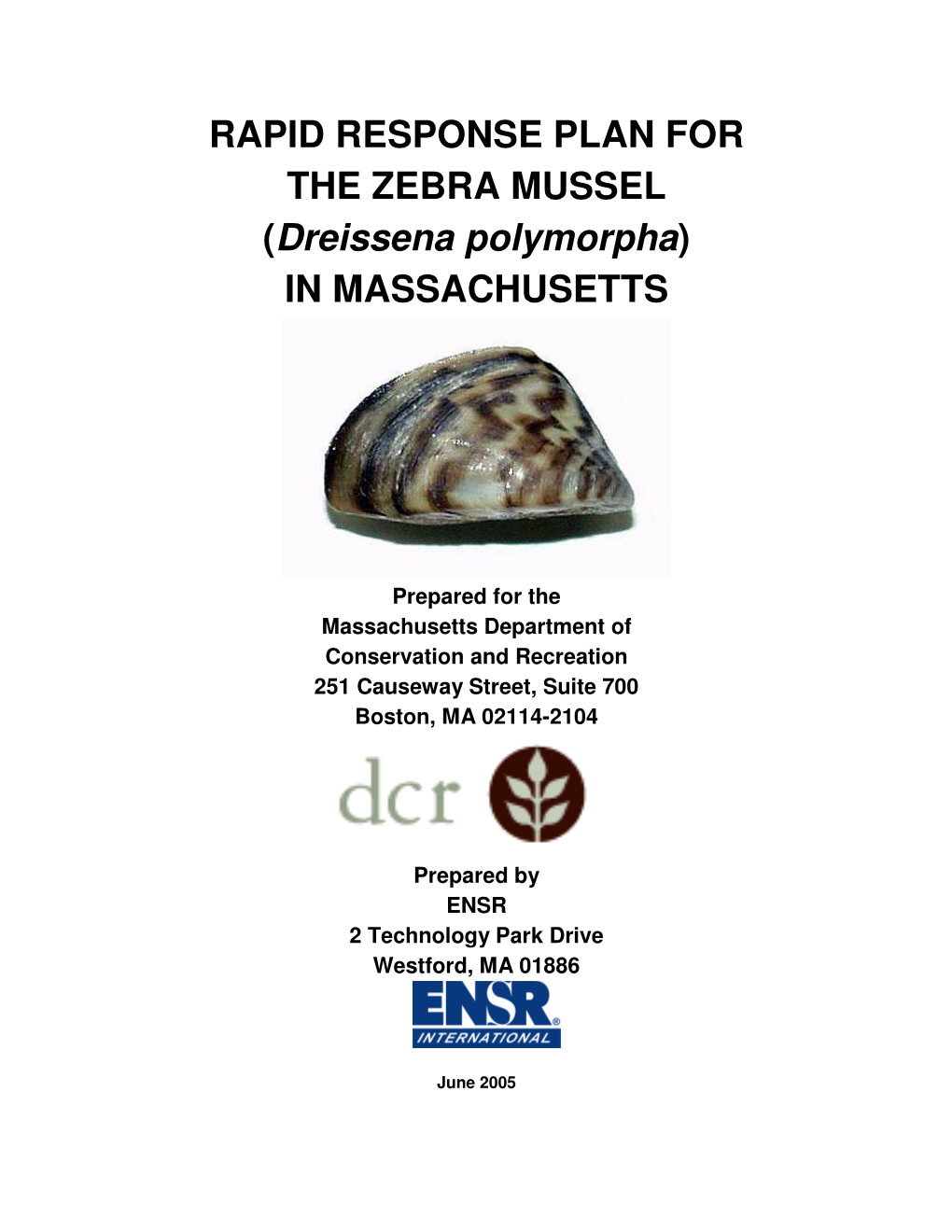 RAPID RESPONSE PLAN for the ZEBRA MUSSEL (Dreissena Polymorpha) in MASSACHUSETTS