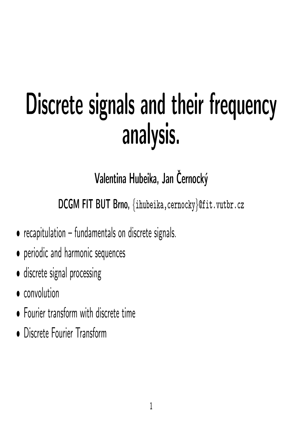 Discrete Signals and Their Frequency Analysis