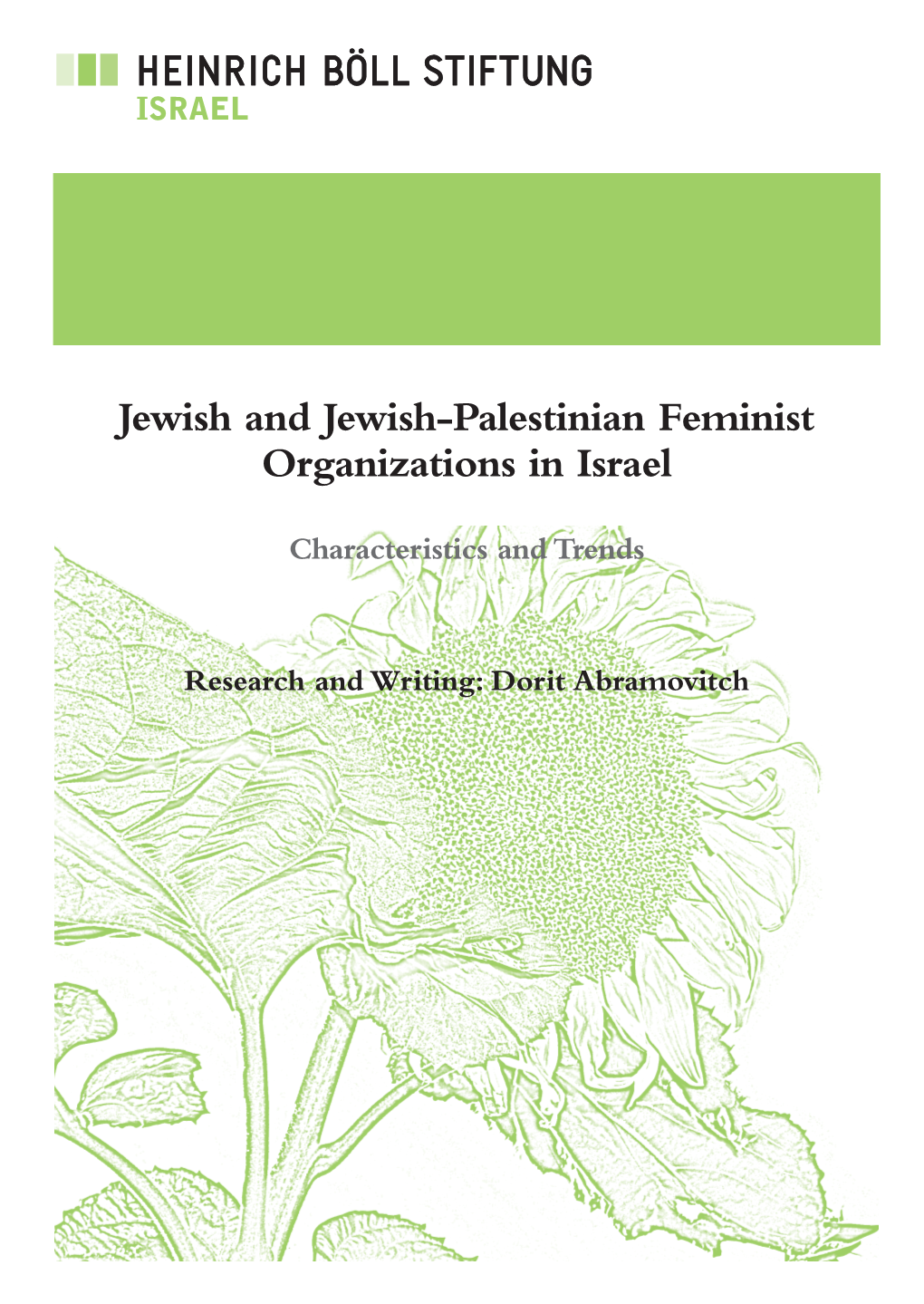 Jewish and Jewish-Palestinian Feminist Organizations in Israel