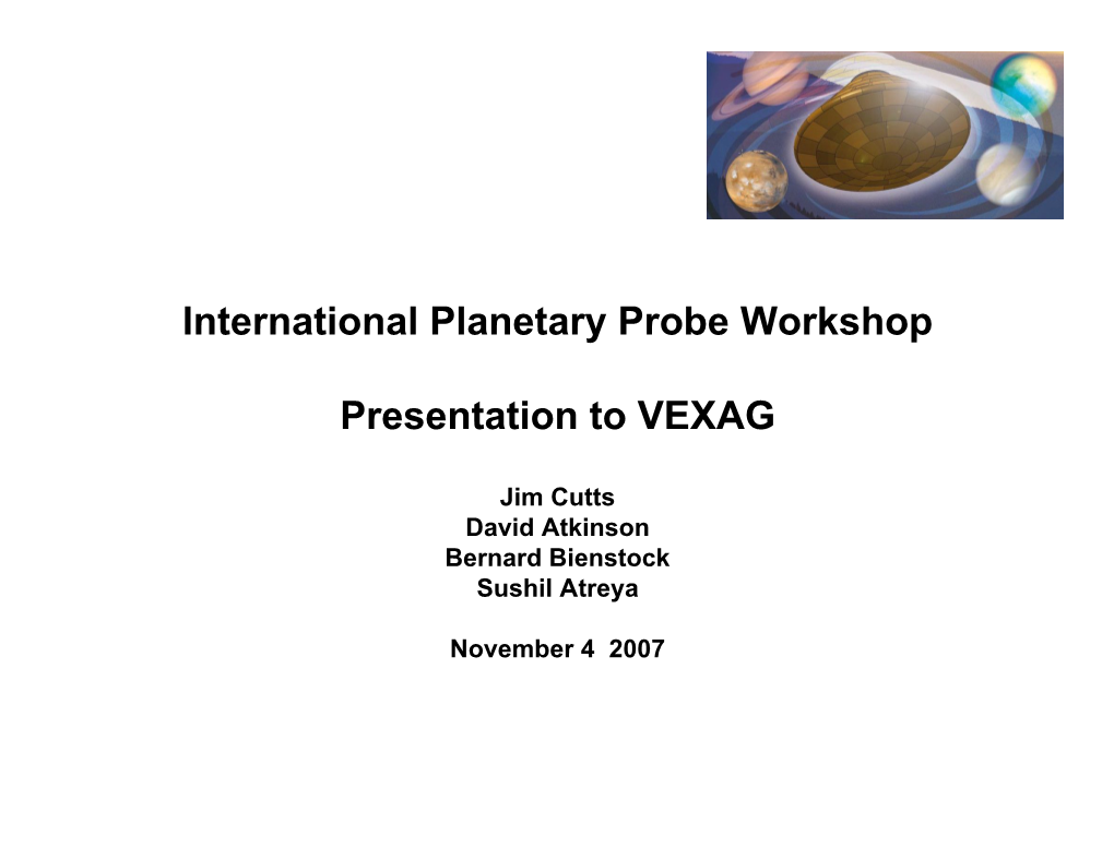 International Planetary Probe Workshop Presentation to VEXAG