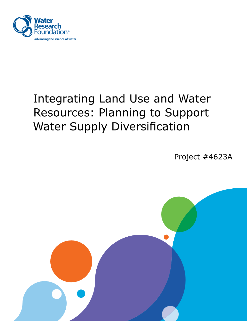 Integrating Land Use and Water Resources: Planning to Support Water Supply Diversification