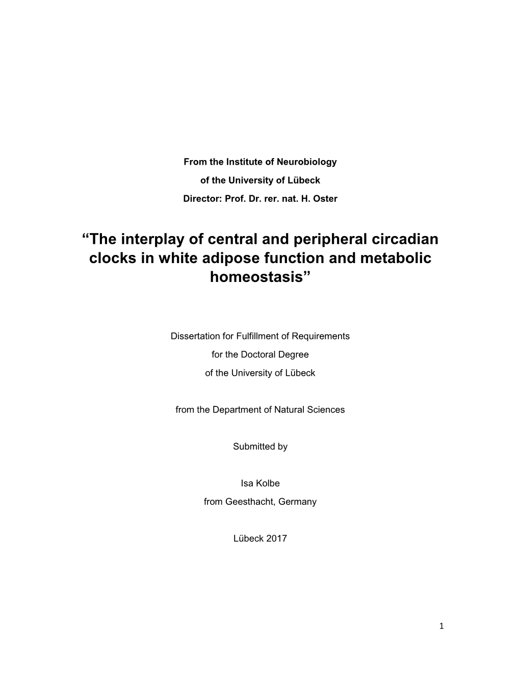 “The Interplay of Central and Peripheral Circadian Clocks in White Adipose Function and Metabolic Homeostasis”