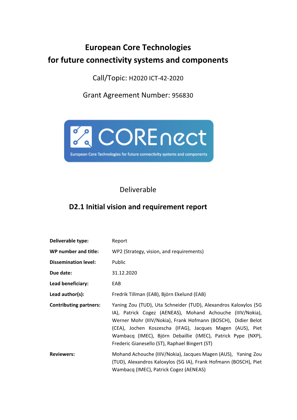 956830 Deliverable D2.1 Initial Vision and Requirement Report