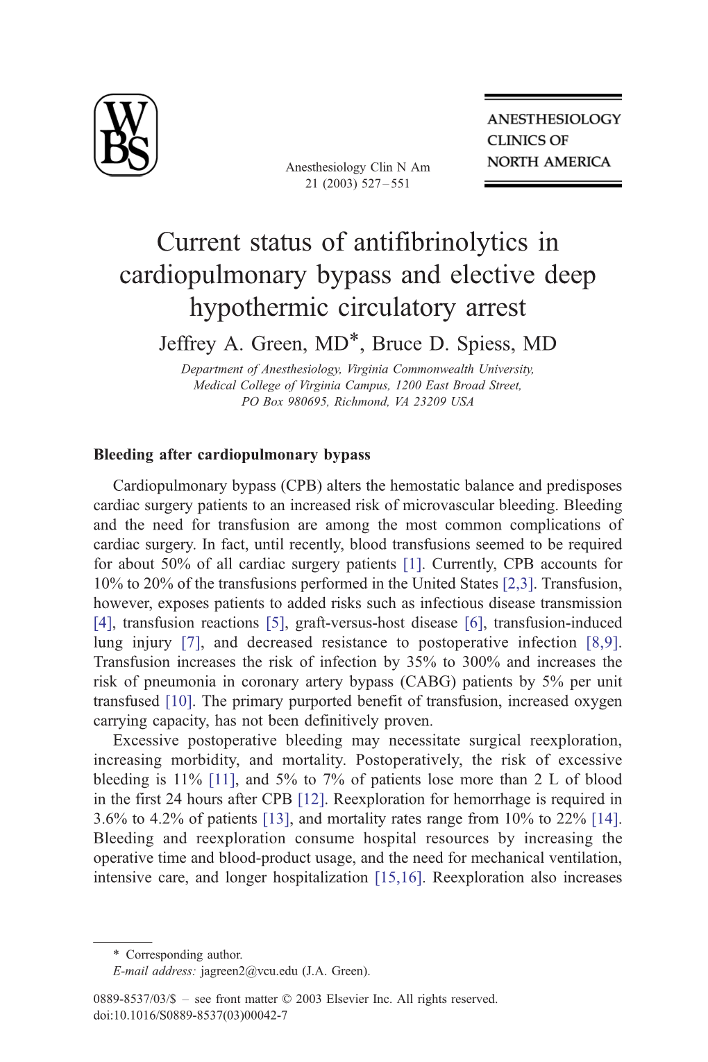 Current Status of Antifibrinolytics in Cardiopulmonary Bypass and Elective Deep Hypothermic Circulatory Arrest Jeffrey A