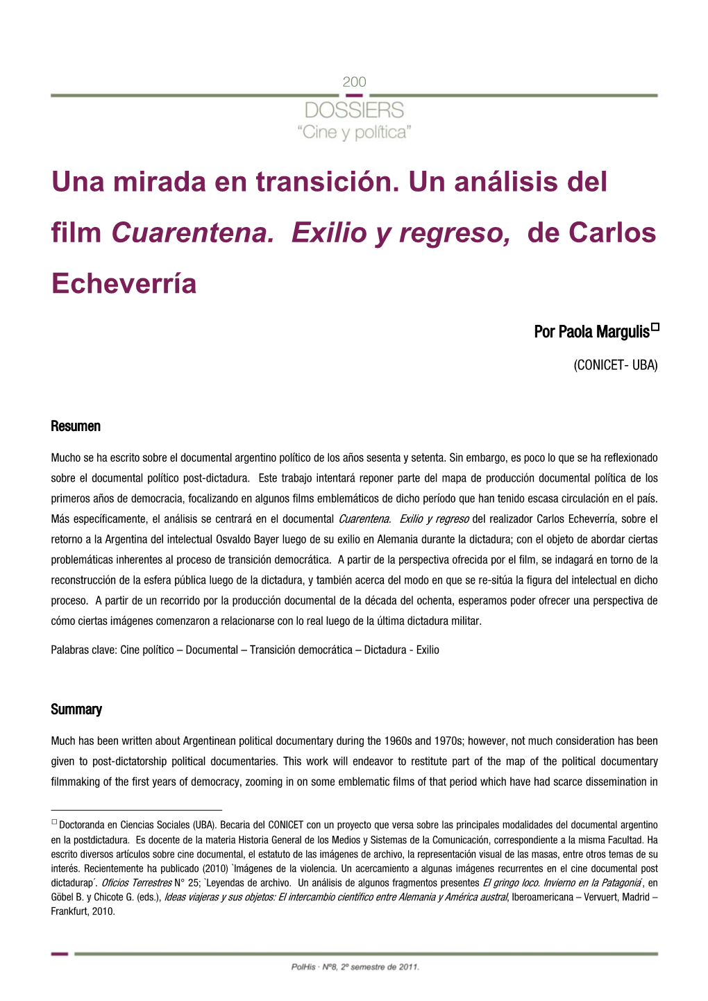 Una Mirada En Transición. Un Análisis Del Film Cuarentena. Exilio Y Regreso, De Carlos Echeverría