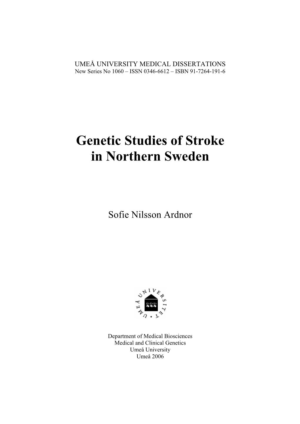 Genetic Studies of Stroke in Northern Sweden