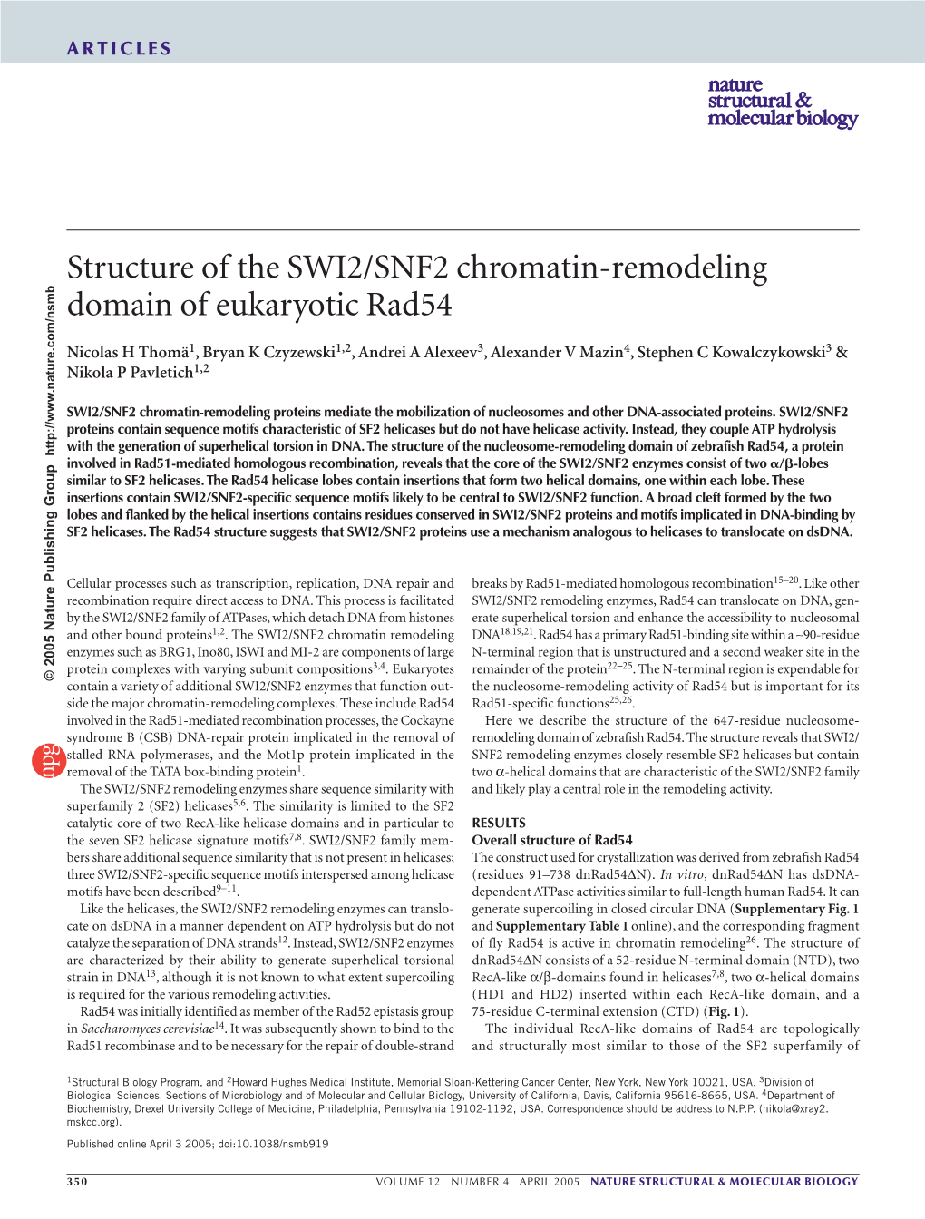 Structure of the SWI2/SNF2 Chromatin-Remodeling Domain of Eukaryotic Rad54