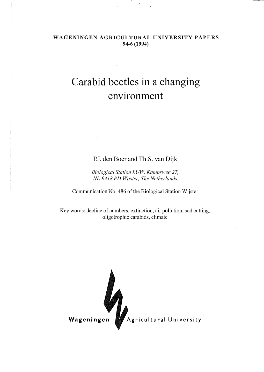Carabid Beetles in a Changing Environment