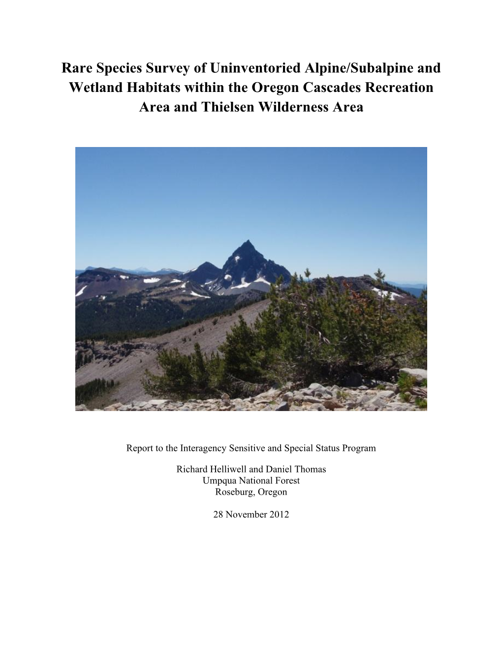 Rare Species Survey of Uninventoried Alpine/Subalpine and Wetland Habitats Within the Oregon Cascades Recreation Area and Thielsen Wilderness Area