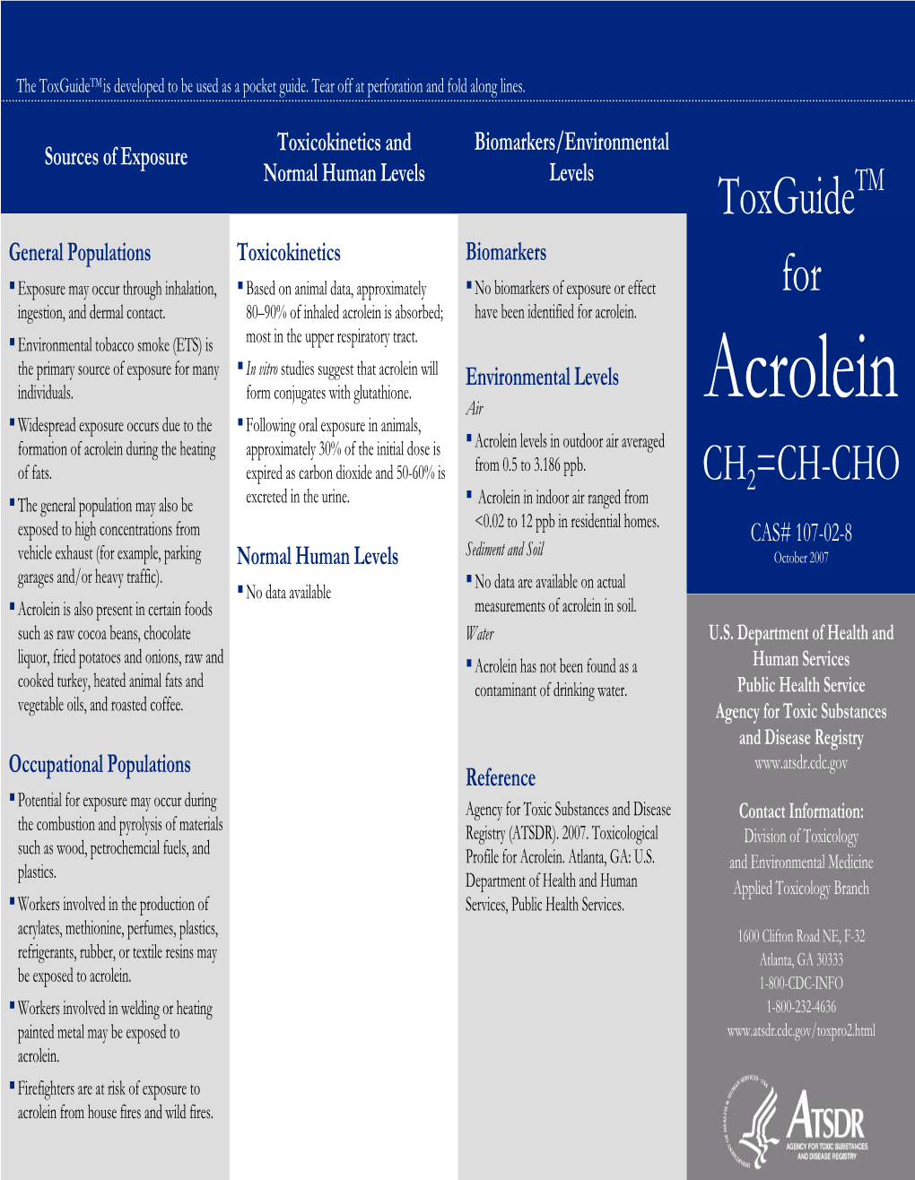 Acrolein Is Absorbed; Have Been Identified for Acrolein