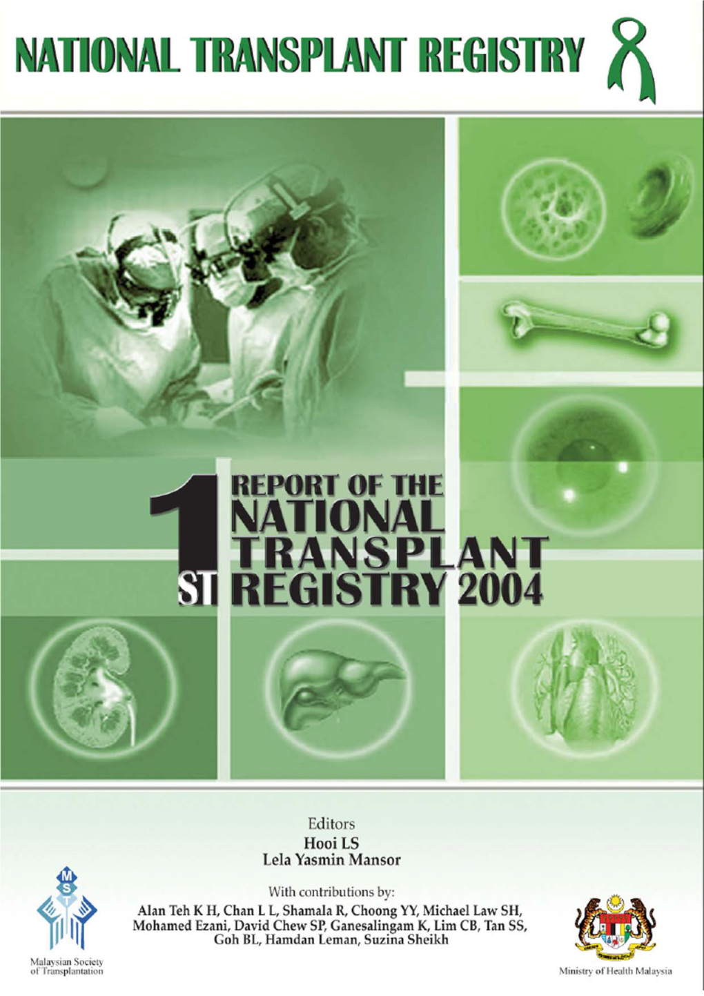 First Report of the National Transplant Registry 2004 BLOOD and MARROW TRANSPLANTATION