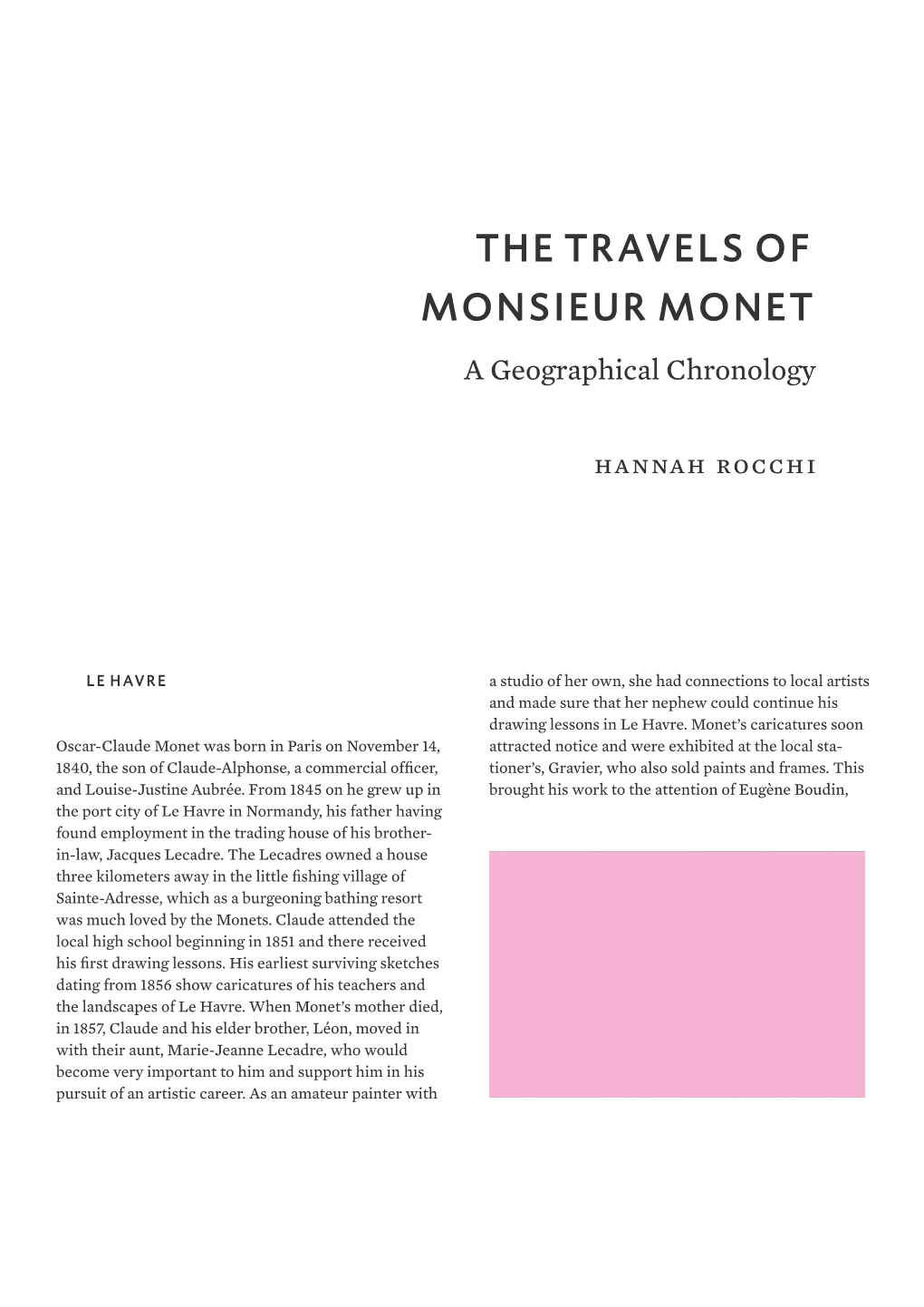 THE TRAVELS of MONSIEUR MONET a Geographical Chronology