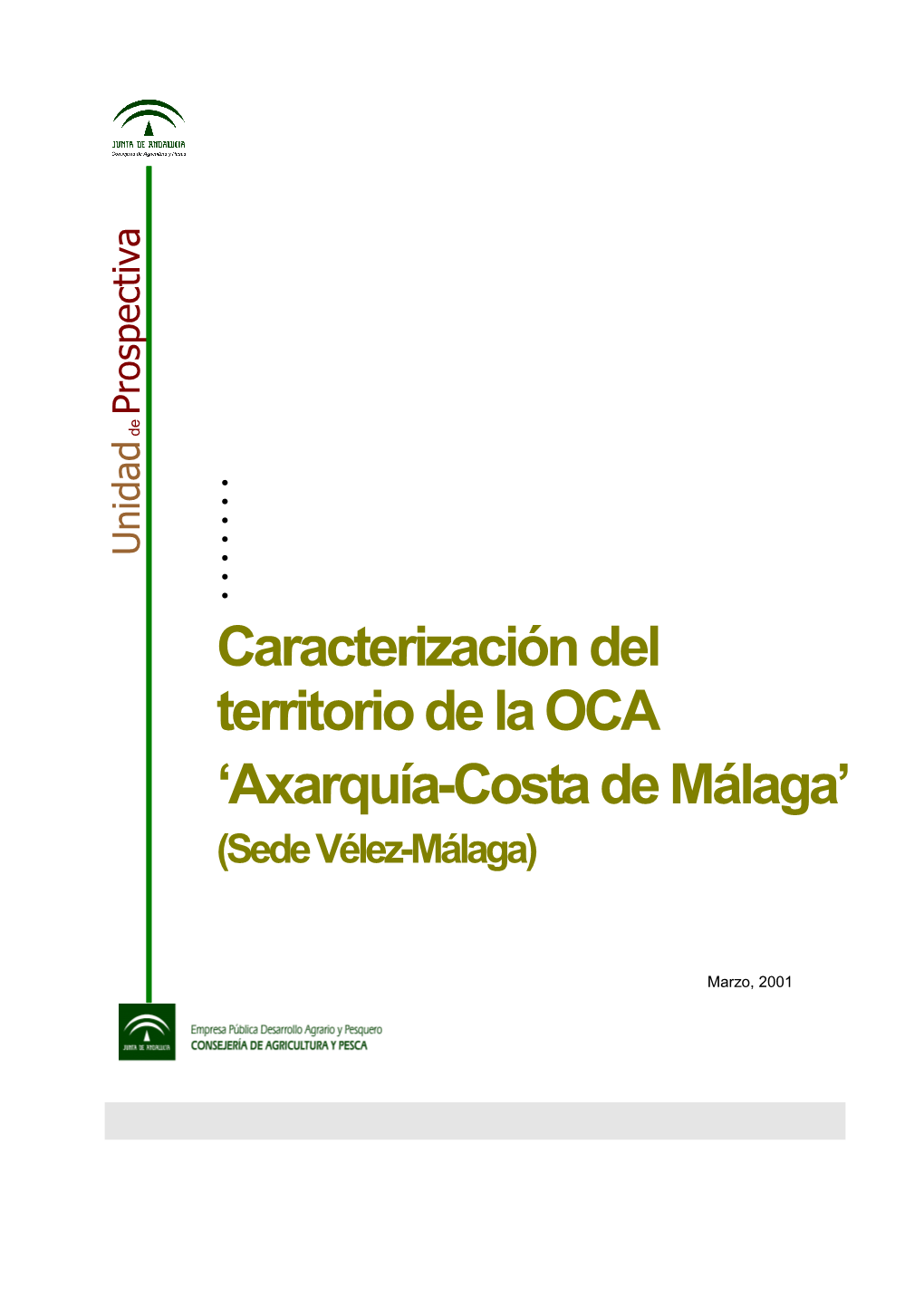 Caracterización Del Territorio De La OCA 'Axarquía-Costa De Málaga'