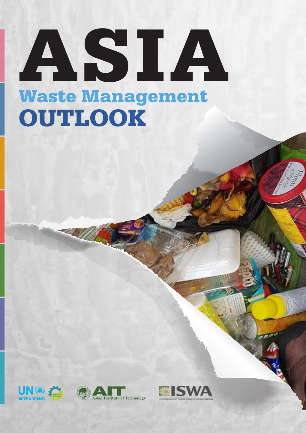 ASIA Waste Management OUTLOOK © United Nations Environment Programme, 2017