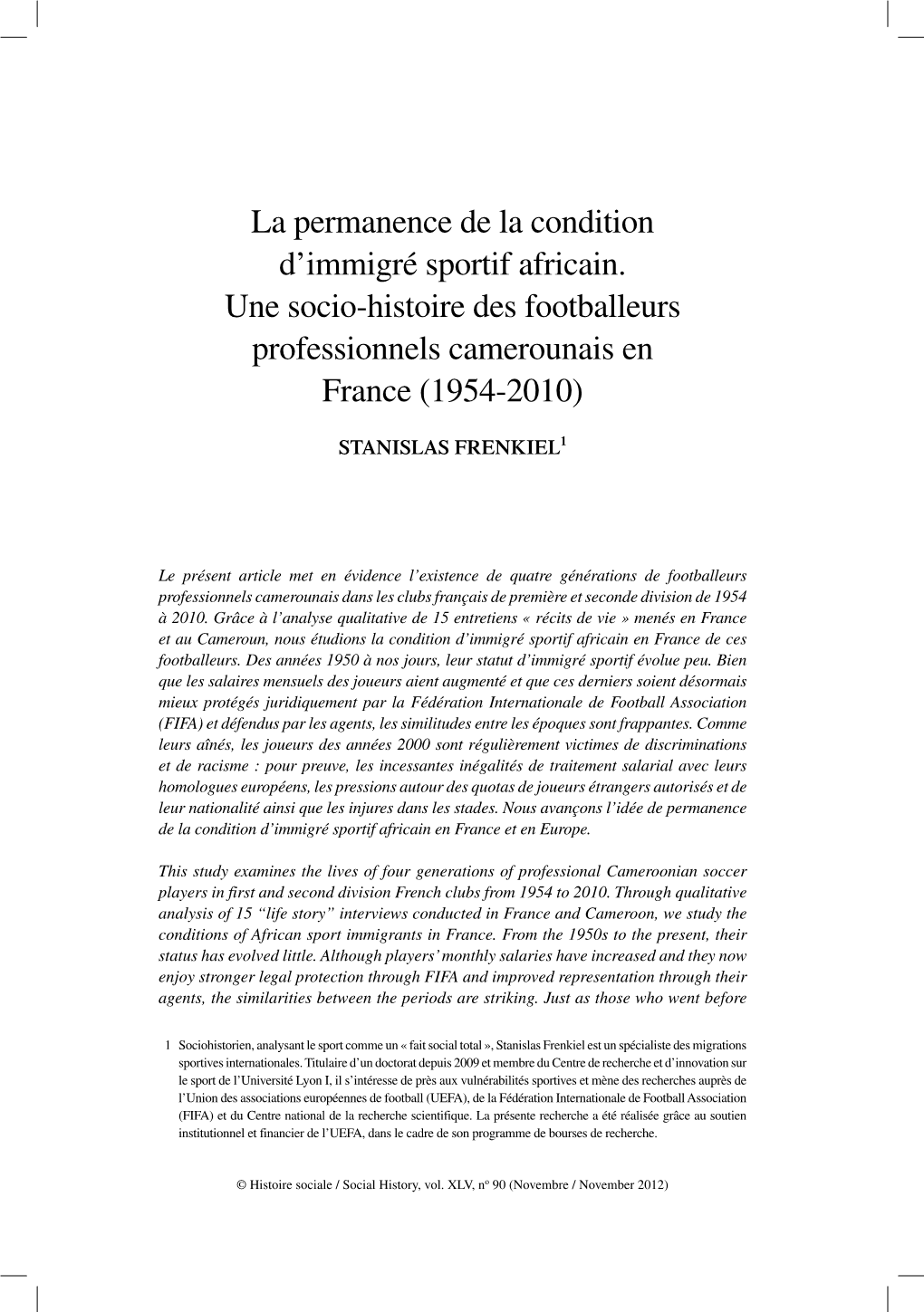 La Permanence De La Condition D'immigré Sportif Africain. Une Socio