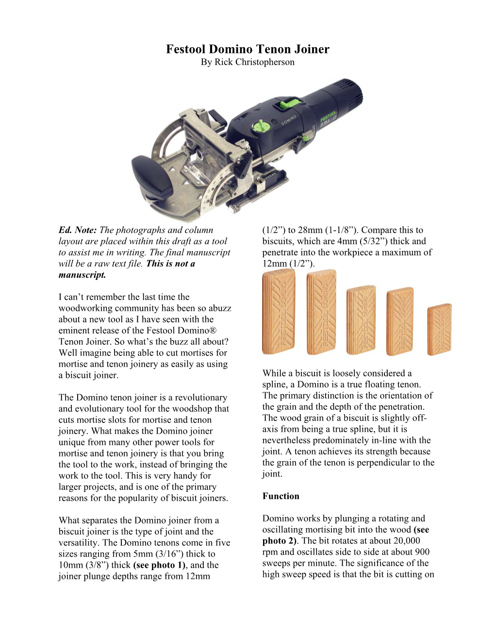 Festool Domino Tenon Joiner by Rick Christopherson