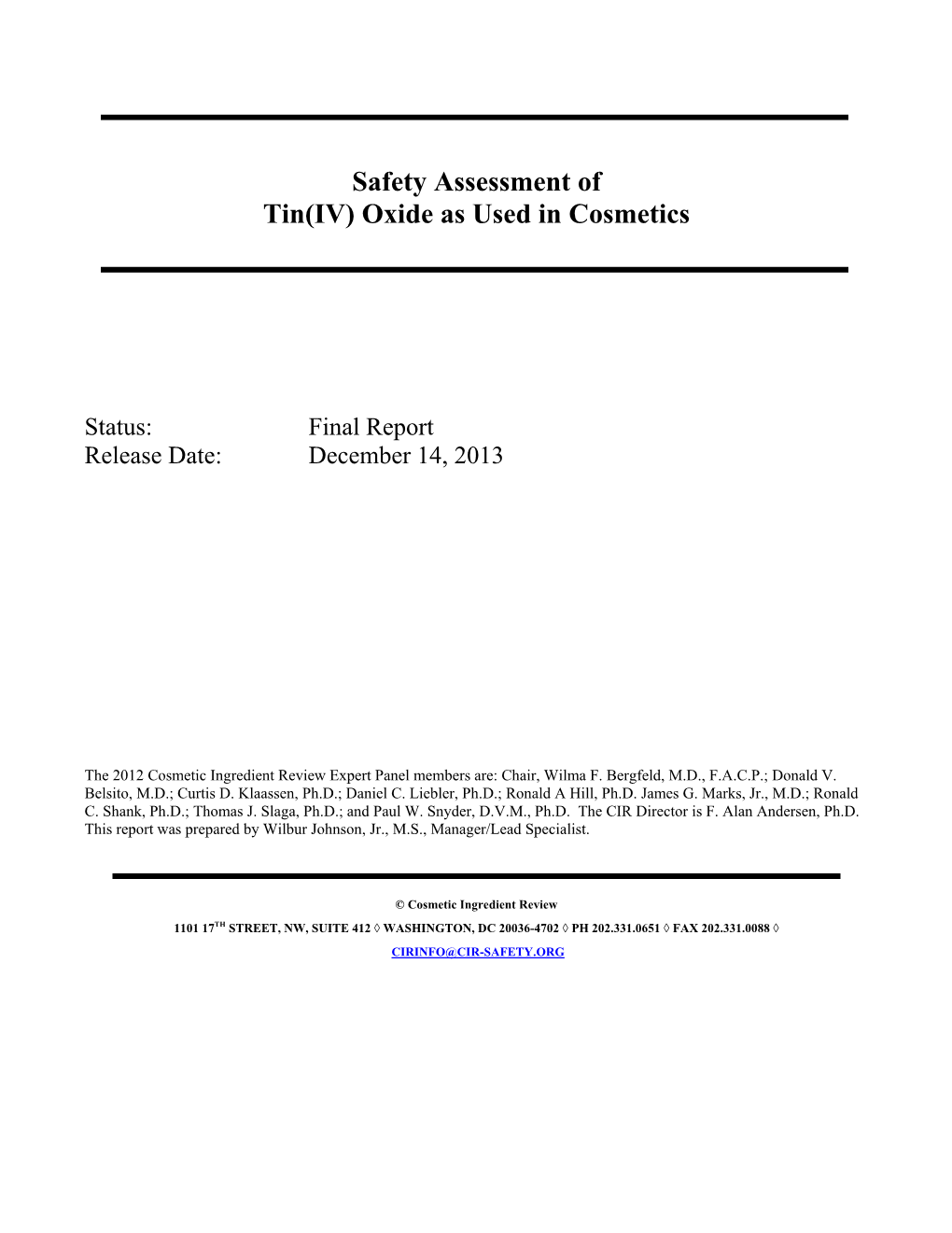 Safety Assessment of Tin(IV) Oxide As Used in Cosmetics