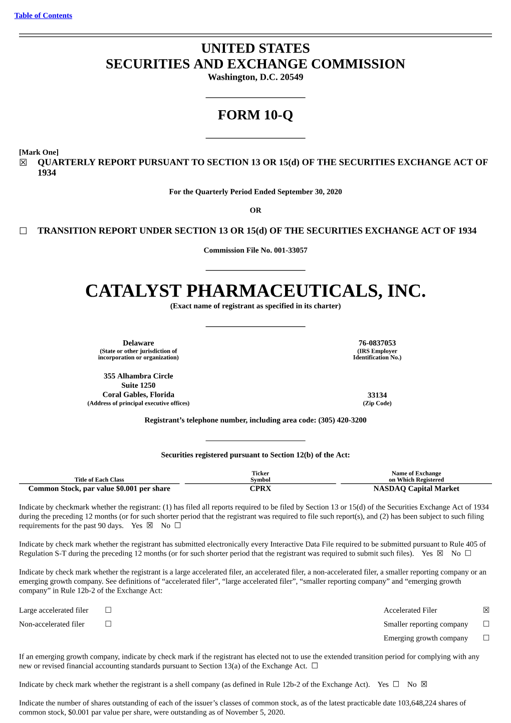 CATALYST PHARMACEUTICALS, INC. (Exact Name of Registrant As Specified in Its Charter)