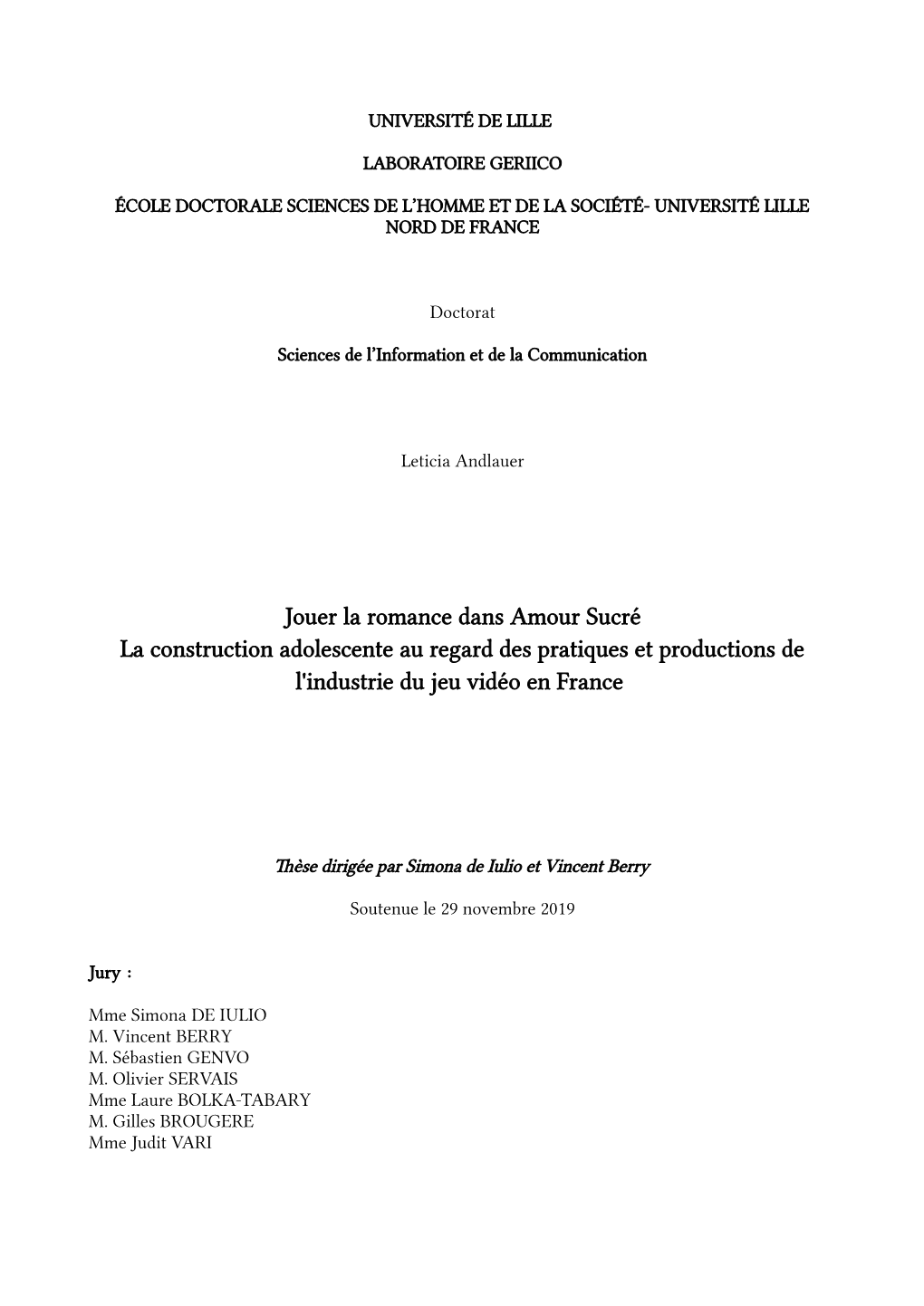 Jouer La Romance Dans Amour Sucré La Construction Adolescente Au Regard Des Pratiques Et Productions De L'industrie Du Jeu Vidéo En France