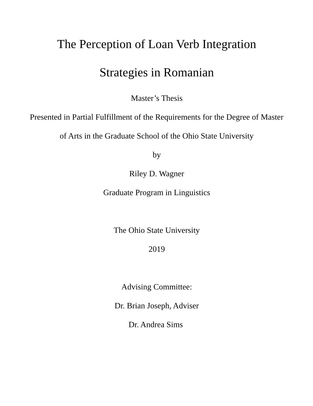 The Perception of Loan Verb Integration Strategies in Romanian