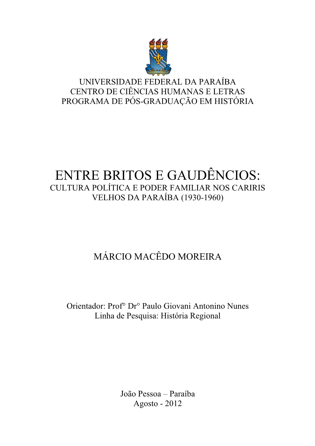 Entre Britos E Gaudêncios: Cultura Política E Poder Familiar Nos Cariris Velhos Da Paraíba (1930-1960)