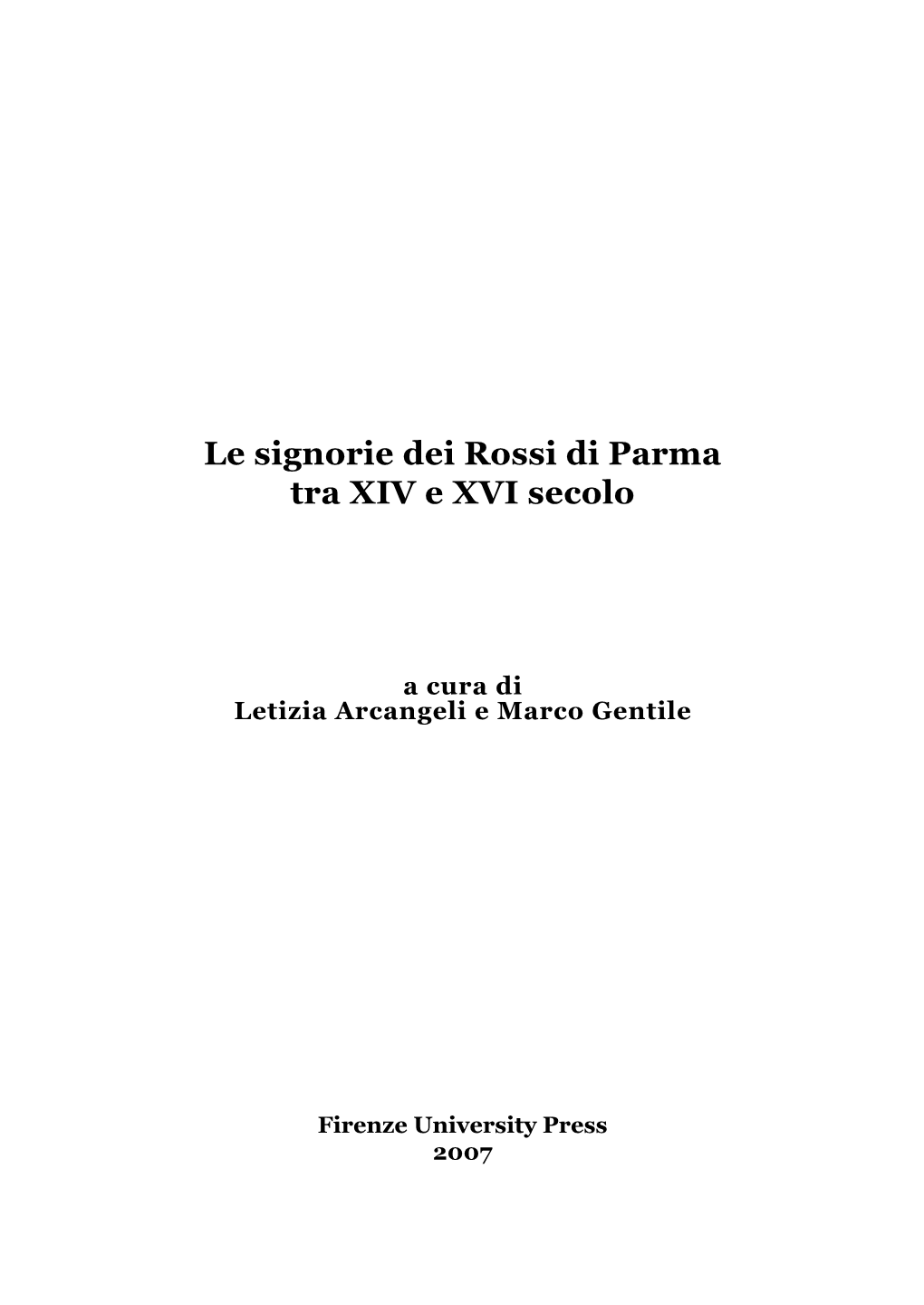 Le Signorie Dei Rossi Di Parma Tra XIV E XVI Secolo