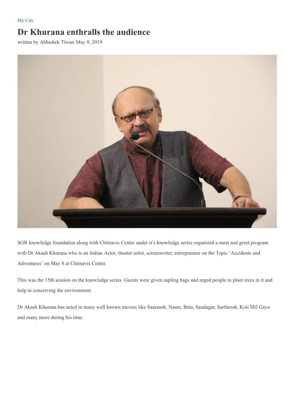 Dr Khurana Enthralls the Audience Written by Abhishek Tiwari May 9, 2019