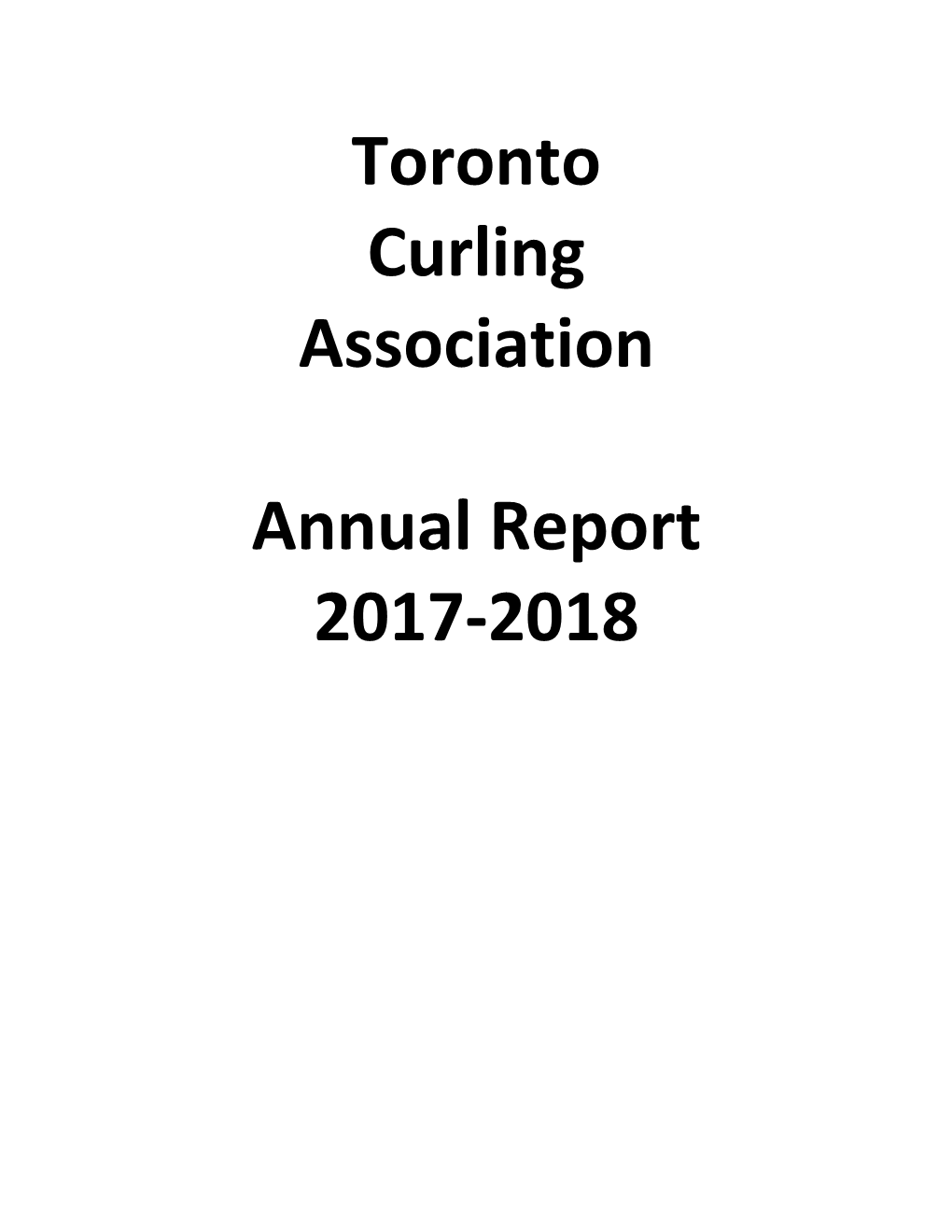 Toronto Curling Association Annual Report 2017-2018