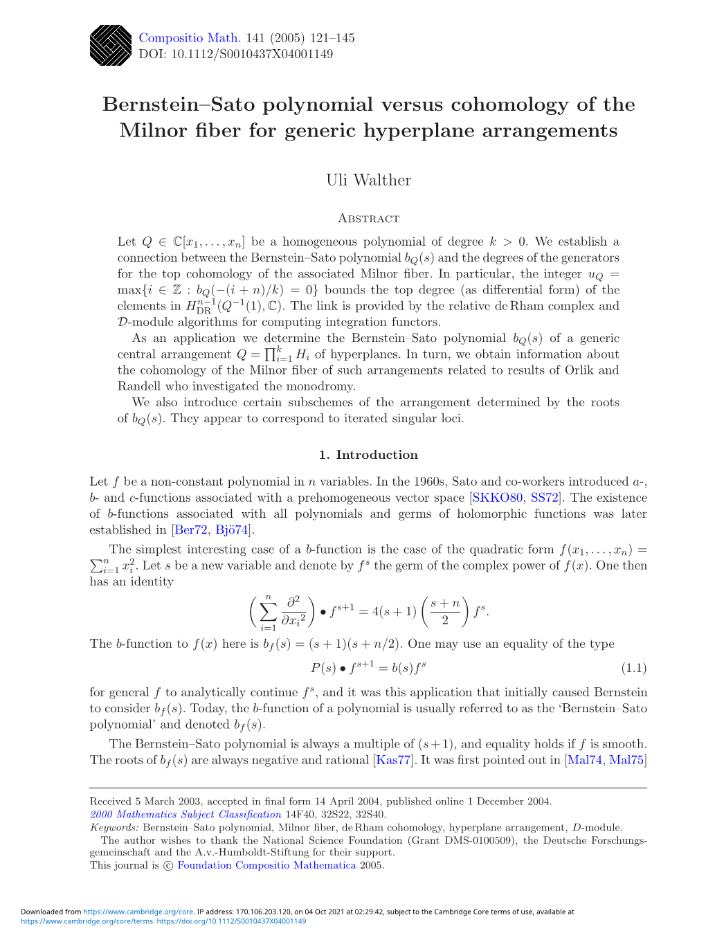 Sato Polynomial Versus Cohomology of the Milnor ﬁber for Generic Hyperplane Arrangements