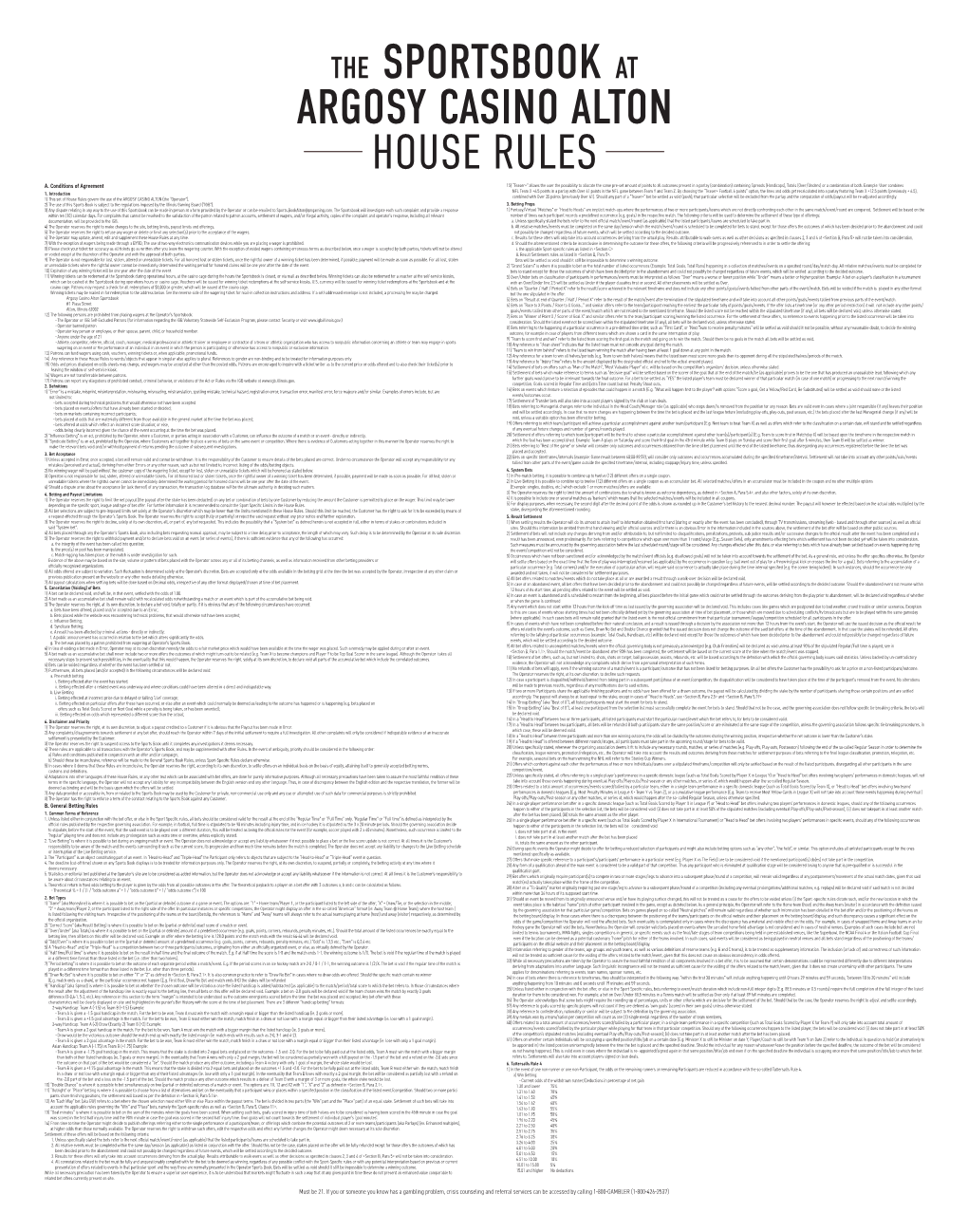 Must Be 21. If You Or Someone You Know Has a Gambling Problem, Crisis Counseling and Referral Services Can Be Accessed by Calling 1-800-GAMBLER (1-800-426-2537)