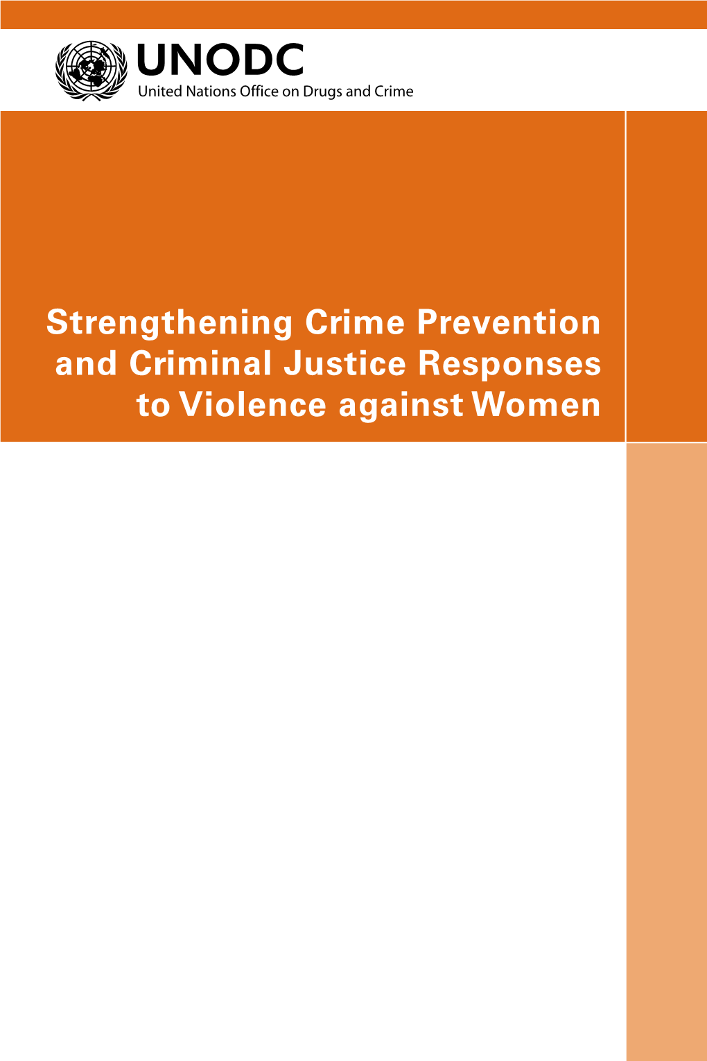 Strengthening Crime Prevention and Criminal Justice Responses To