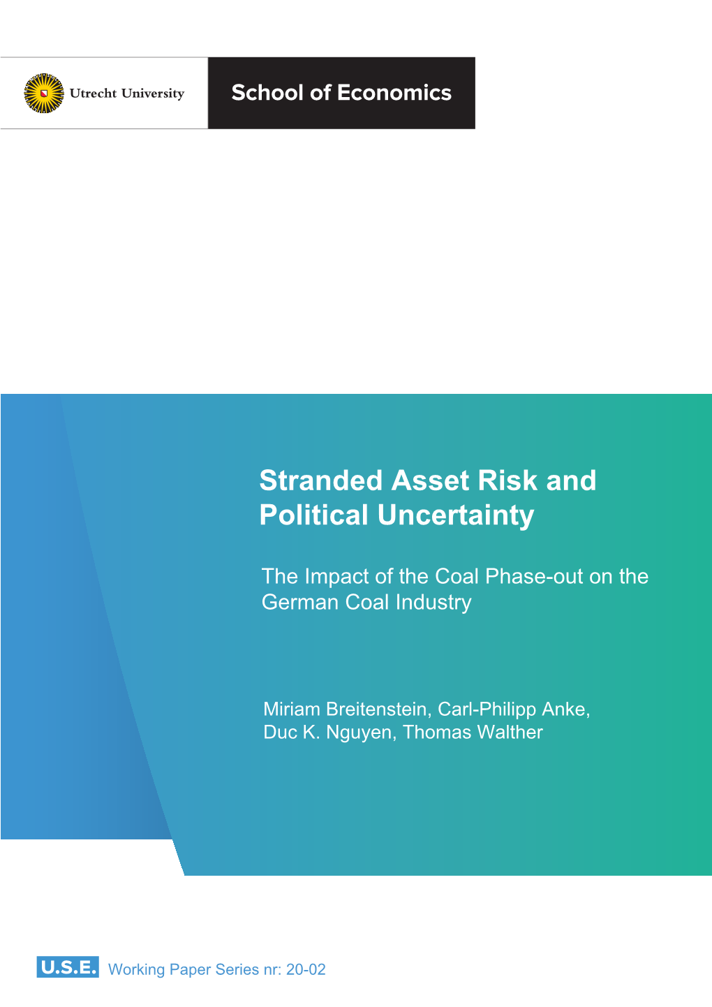 Stranded Asset Risk and Political Uncertainty