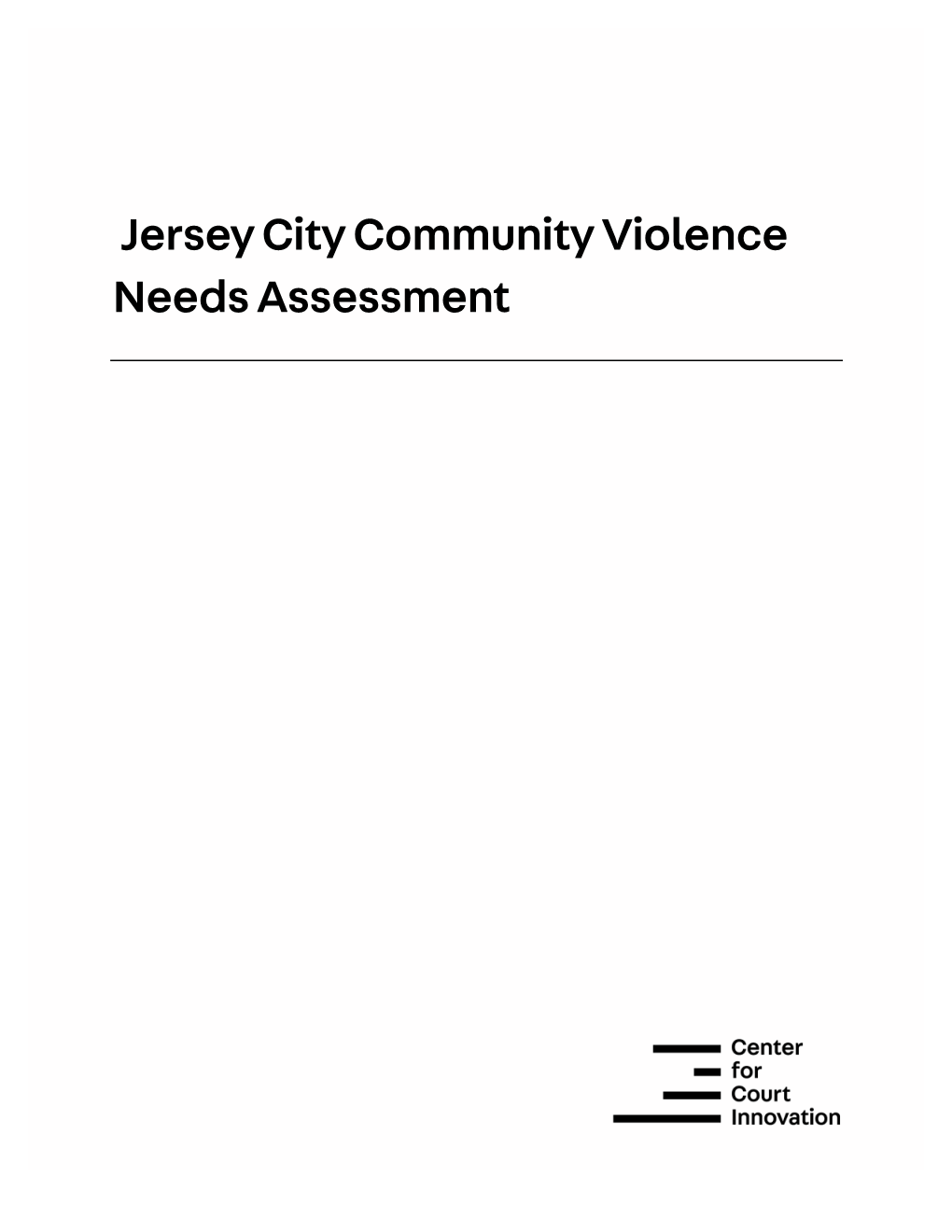 Jersey City Community Violence Needs Assessment