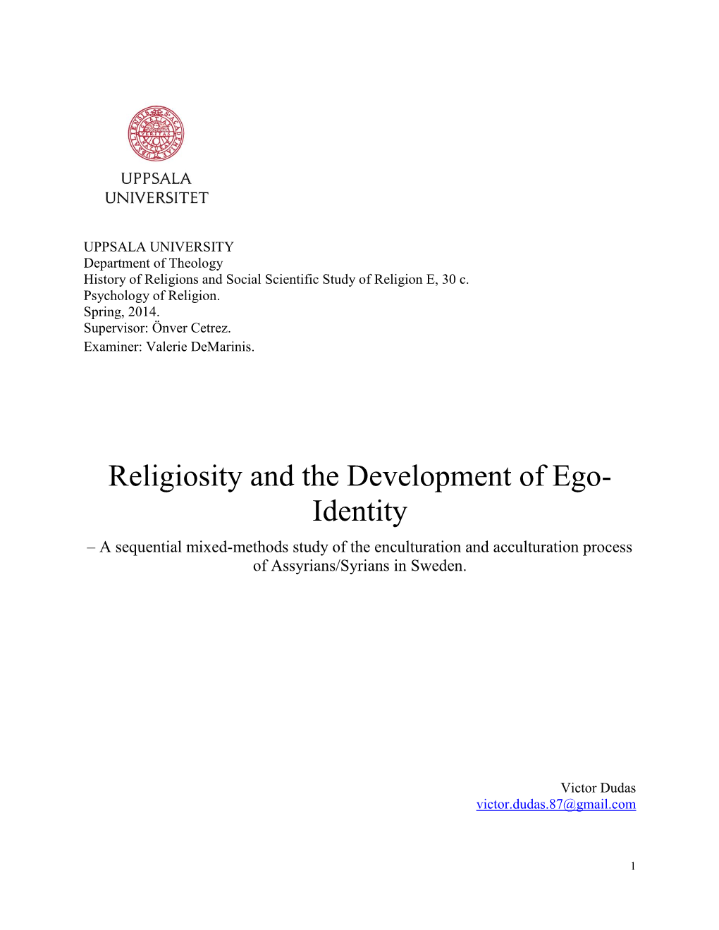 Religiosity and the Development of Ego- Identity – a Sequential Mixed-Methods Study of the Enculturation and Acculturation Process of Assyrians/Syrians in Sweden