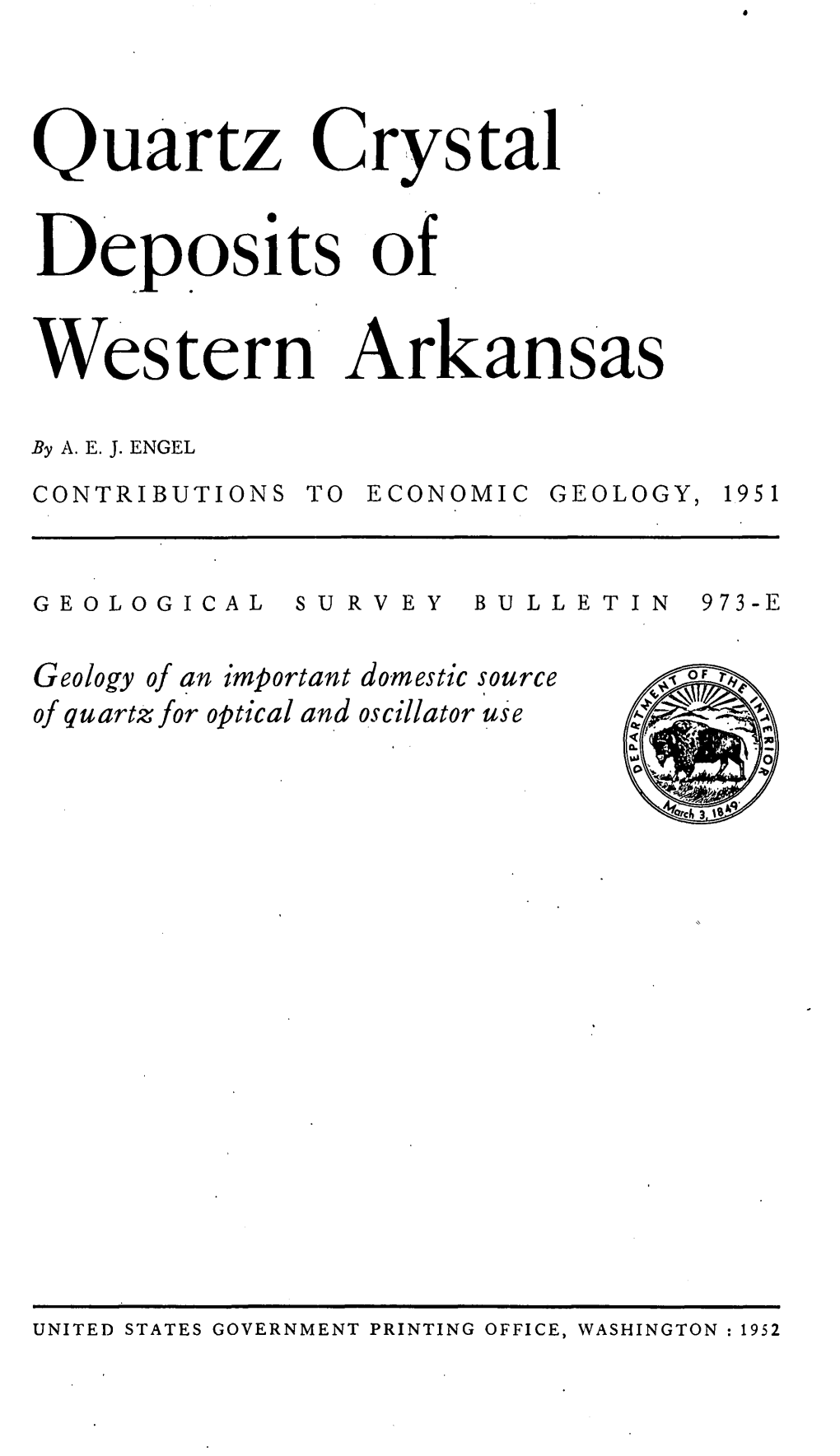 Quartz Crystal Deposits of Western Arkansas