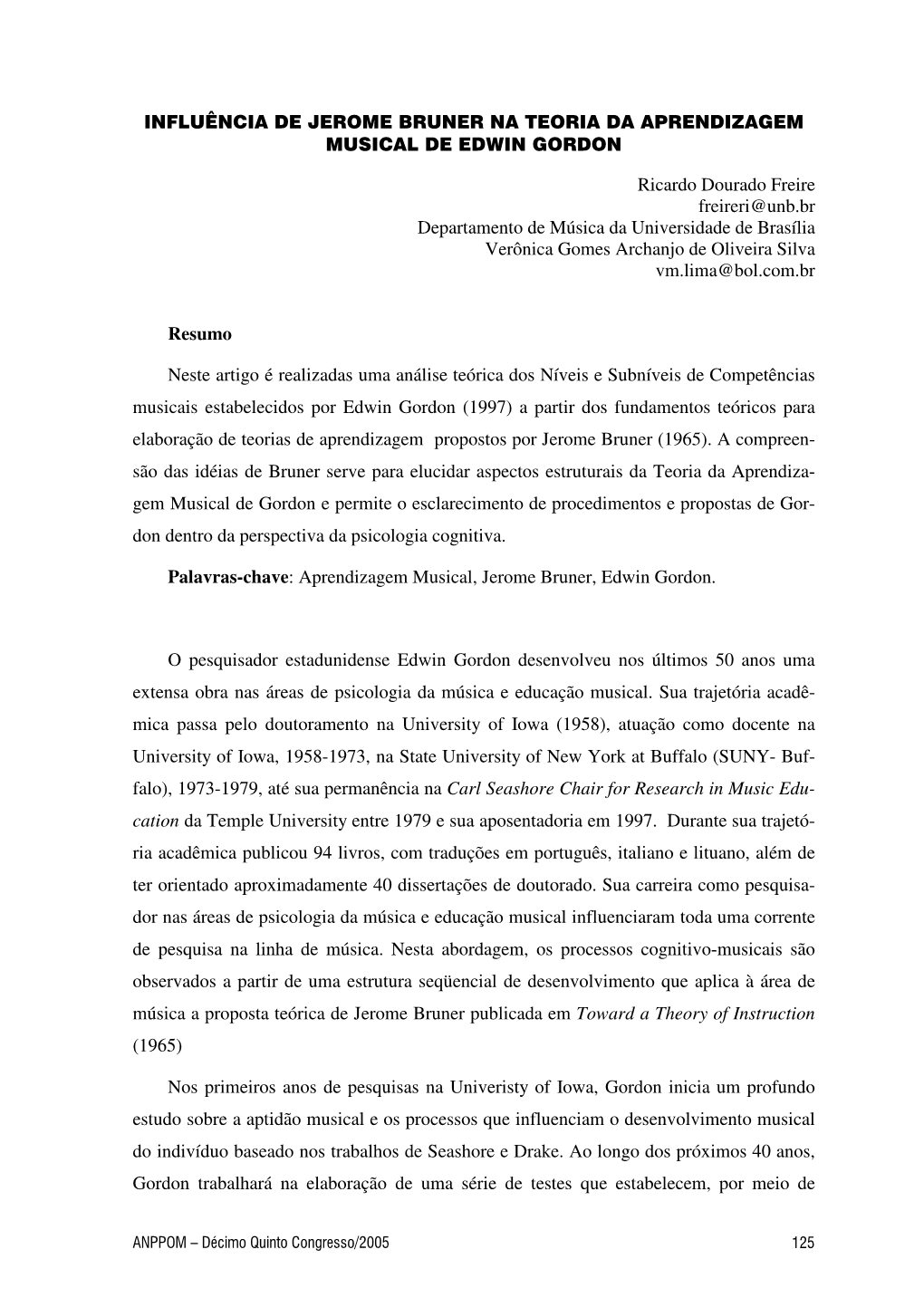 Influência De Jerome Bruner Na Teoria Da Aprendizagem Musical De Edwin Gordon