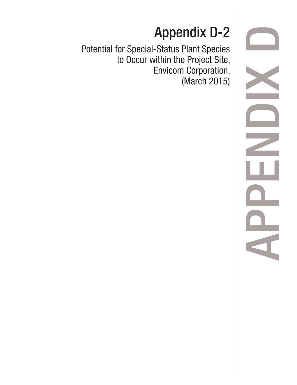 Appendix D-2 Potential for Special-Status Plant Species to Occur Within the Project Site, Envicom Corporation, (March 2015)