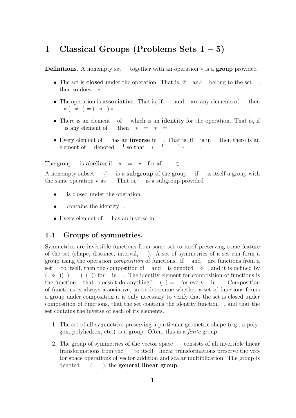 1 Classical Groups (Problems Sets 1 – 5)