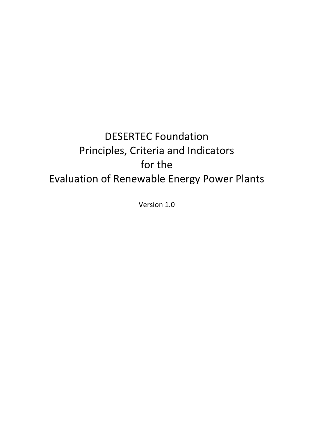 DESERTEC Principles, Criteria and Indicators for the Evaluation Of