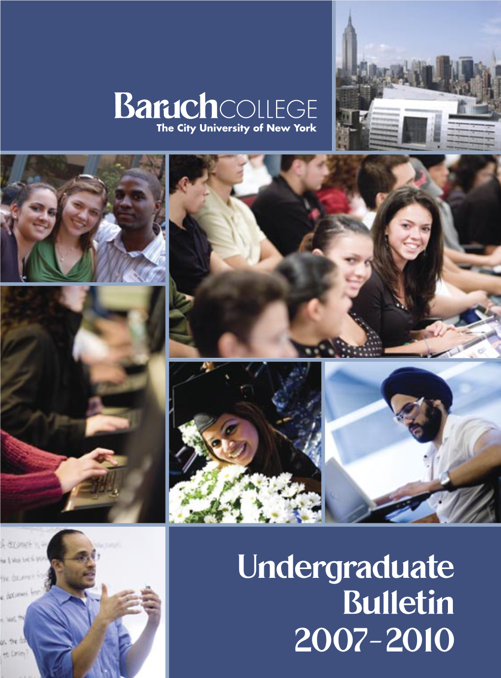 Undergraduate Bulletin 2007-2010