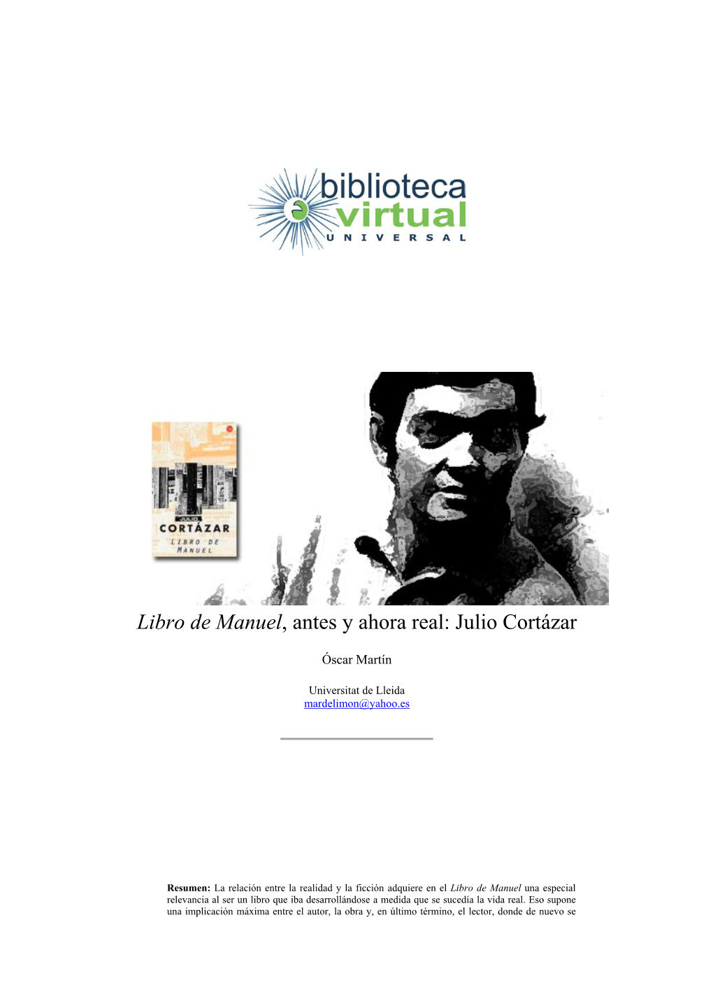 Libro De Manuel, Antes Y Ahora Real: Julio Cortázar