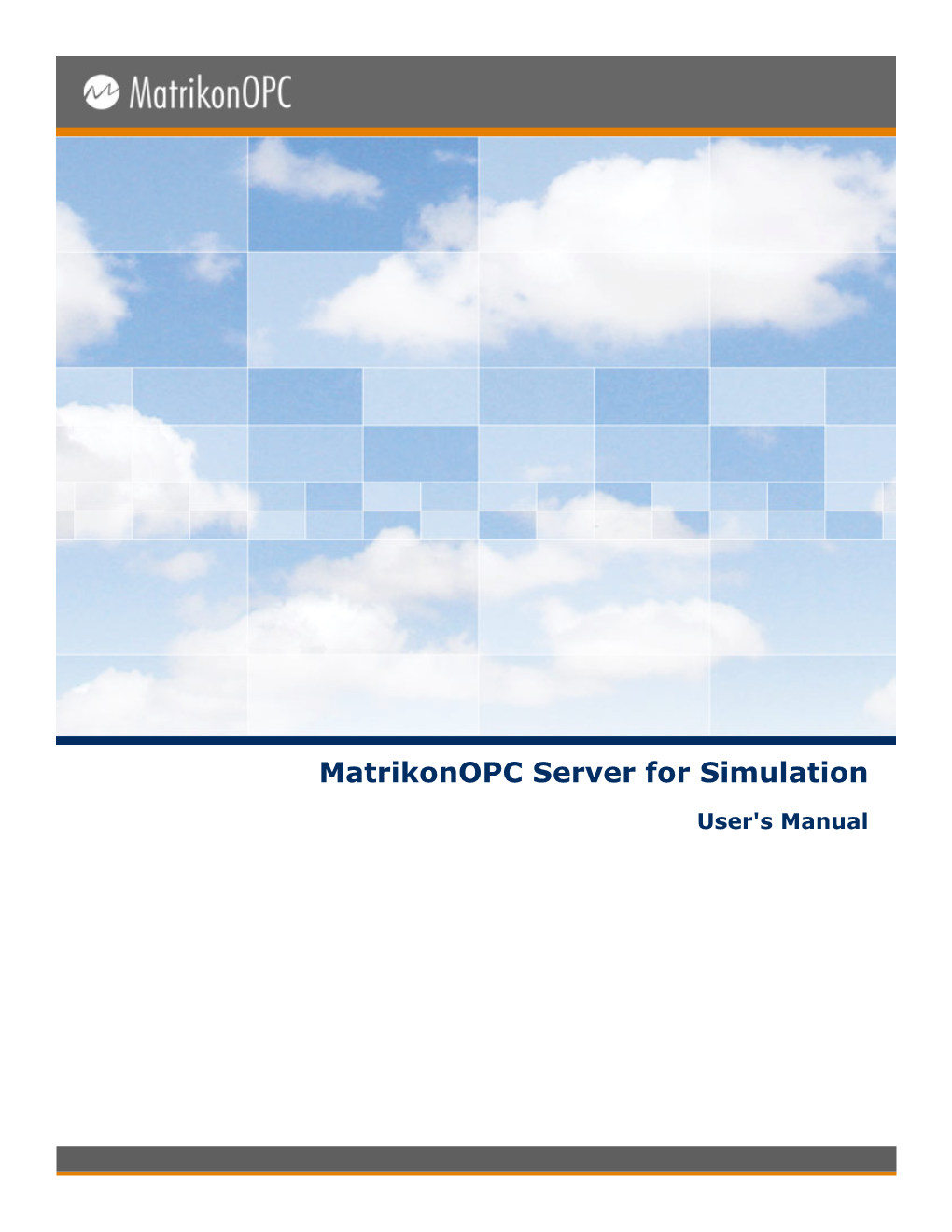 Matrikonopc Server for Simulation User Manual.Pdf User’S Manual for This Server