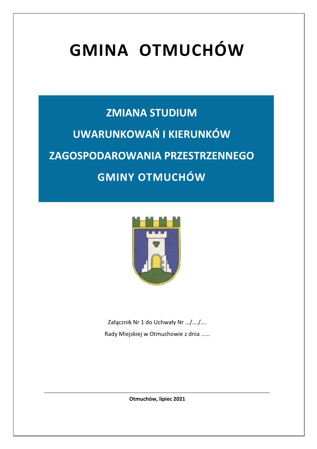 Gmina Otmuchów Zmiana Studium Uwarunkowań I Kierunków